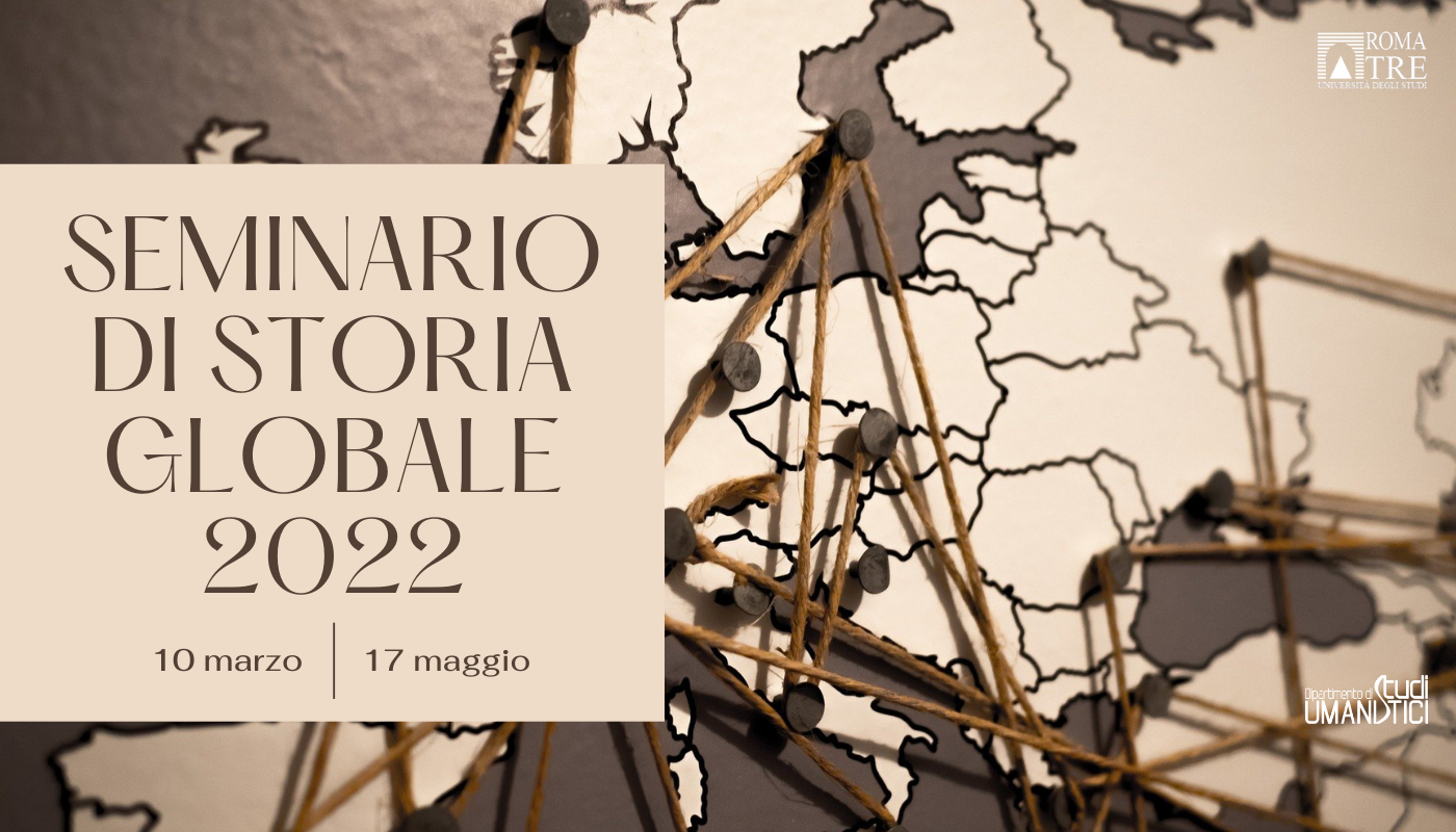 Seminari di Storia contemporanea - Ciclo di incontri 2022 • Dipartimento di  Civiltà e Forme del Sapere